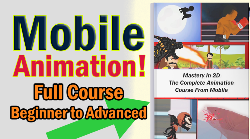 Mobile animation course